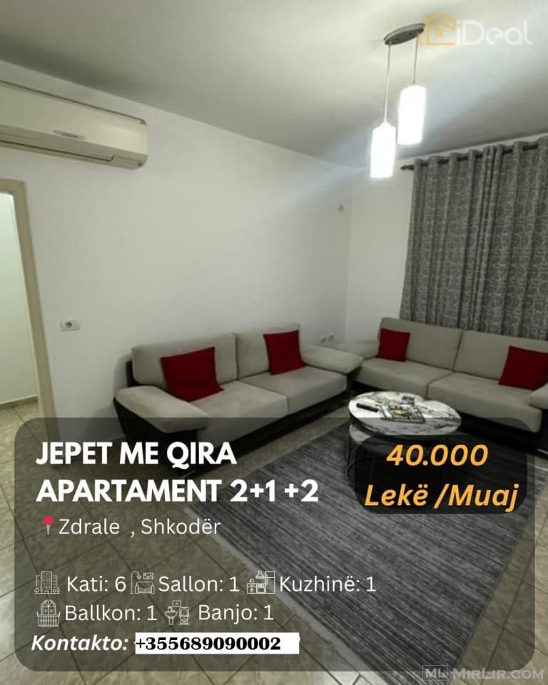 🔥 Jepet me Qira Apartament 2+1+2 në “Zdrale  \", Shkodër! 🔥